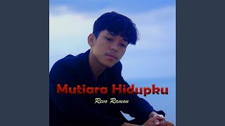 Download lagu Mutiara Hidupku mp3 Download lagu Mutiara Hidupku mp3