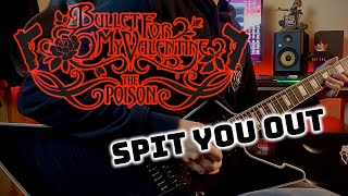 Bullet For My Valentine - Spit You Out | guitar cover