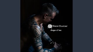 Shape of Me