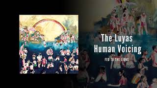 THE LUYAS - 'Fed To The Lions' [Official Audio]