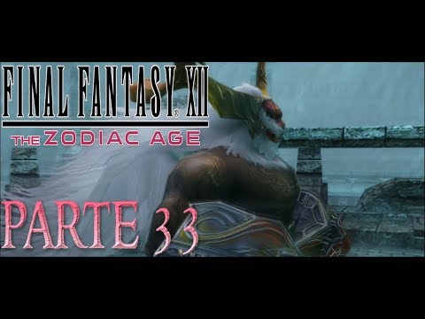 Final fantasy XII The Zodiac Age - Parte 33 - El Gran Faro (3)
