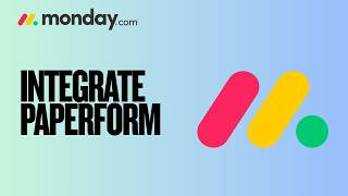 How to Integrate Paperform with Monday.com | Step-by-Step Guide 2026