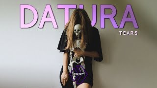 DATURA - Tears