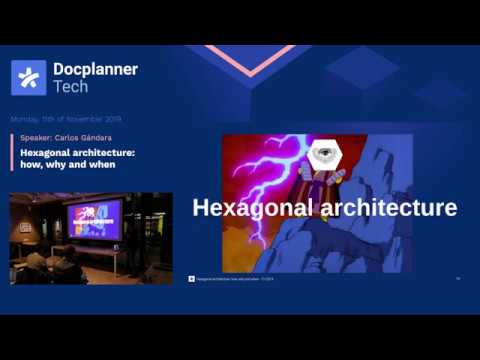 Hexagonal Architecture: how, why and when