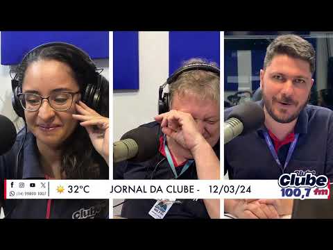 Jornal da Clube - 12/03/24 - Edição do Almoço