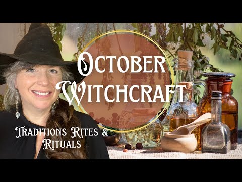 Witchcraft in October || The rites, rituals and traditions || online witches' almanac