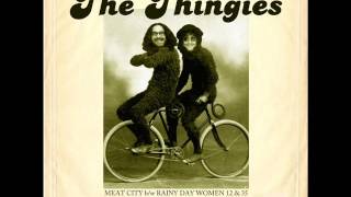 The Thingies - Meat City