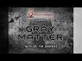 Gray Matter 008 - Overcoming Fear of Death: Buddha or Jesus?