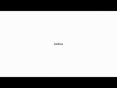 Isadora PRONUNCIATION
