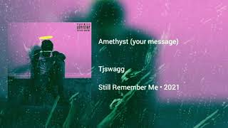 Amethyst (your message) Music Video