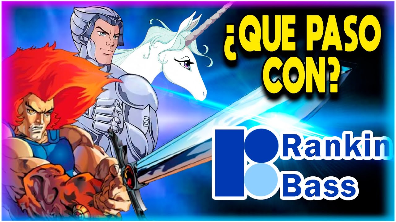 LA HISTORIA Y CAIDA DE RANKIN BASS