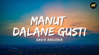 Download lagu Sasya Arkhisna - Manut Dalane Gusti (Lirik Lagu) ~ Opo Iseh Kelingan Janjimu Ning Aku mp3 Download lagu Sasya Arkhisna - Manut Dalane Gusti (Lirik Lagu) ~ Opo Iseh Kelingan Janjimu Ning Aku mp3