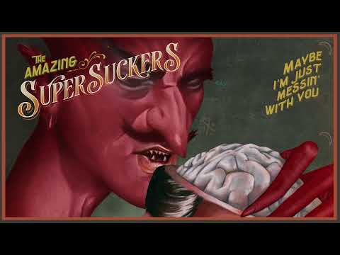 Supersuckers - Maybe I'm Just Messin' With You [Official Audio]