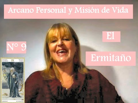 Tu Arcano Personal y Misión de vida.  ARCANO IX -  EL ERMITAÑO