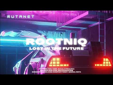 Rootniq  - Lost in the future (Concept Mix)