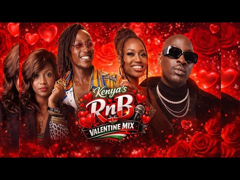 Dj Lyta  - Kenya's Rnb Valentine ❤️ Mix 2026 | Bien,Njerae,Bensoul ,Nviiri
