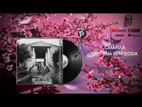 9.- Cristina Bendecida - Caminar (Prod. Mesgo)(Gatobeats)