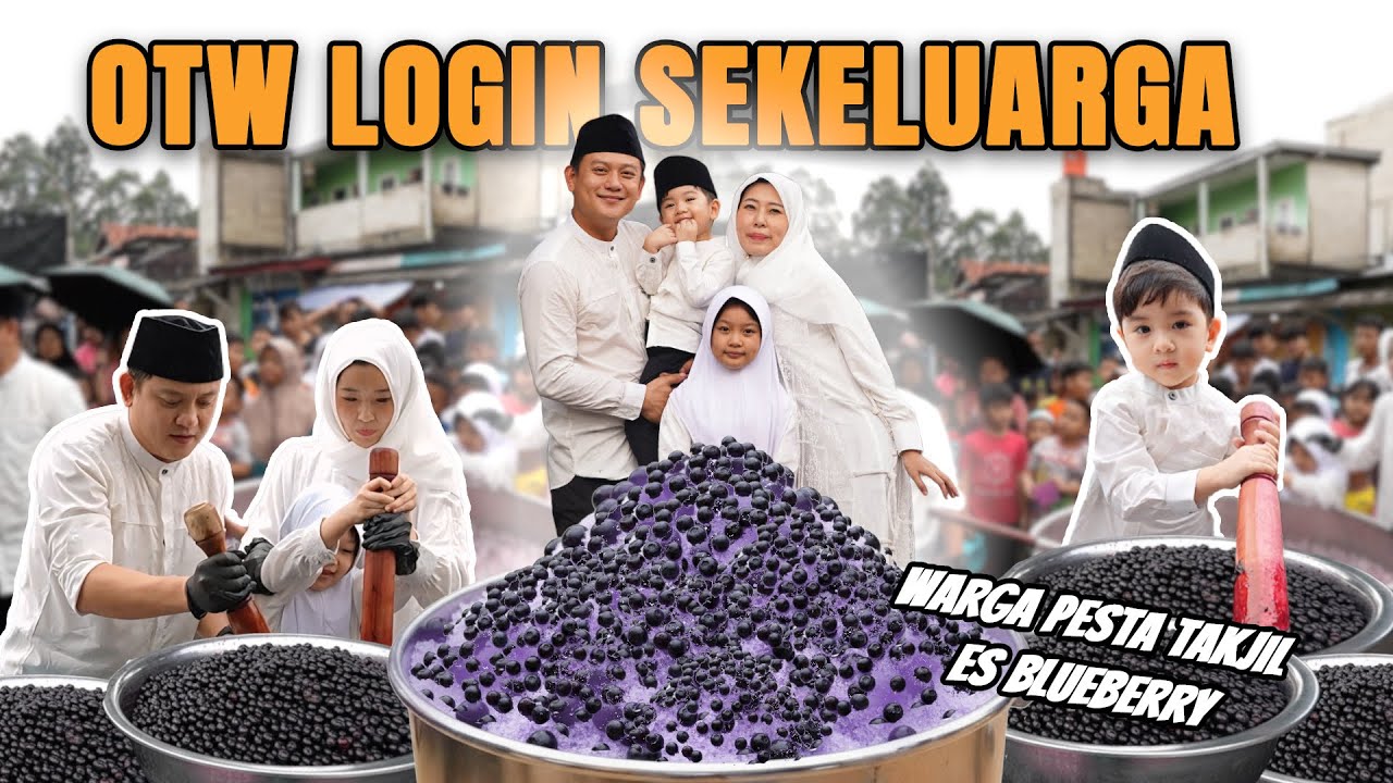 AJAK SEKELUARGA BIKIN TAKJIL BLUEBERRY JUMBO. AUTO BERKAH
