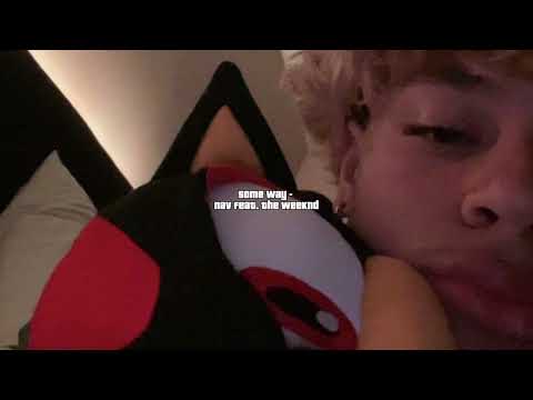 some way - nav ft. the weeknd [sped up]