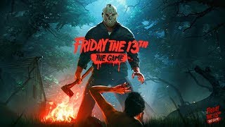 【生放送】今日は13日の金曜日だ！【Friday the 13th The Game】