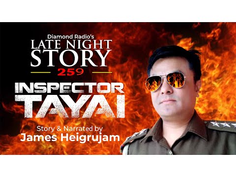INSPECTOR TAYAI EPS-259 || 7th  AUGUST  2021 || DIAMOND RADIO LIVE STREAMING