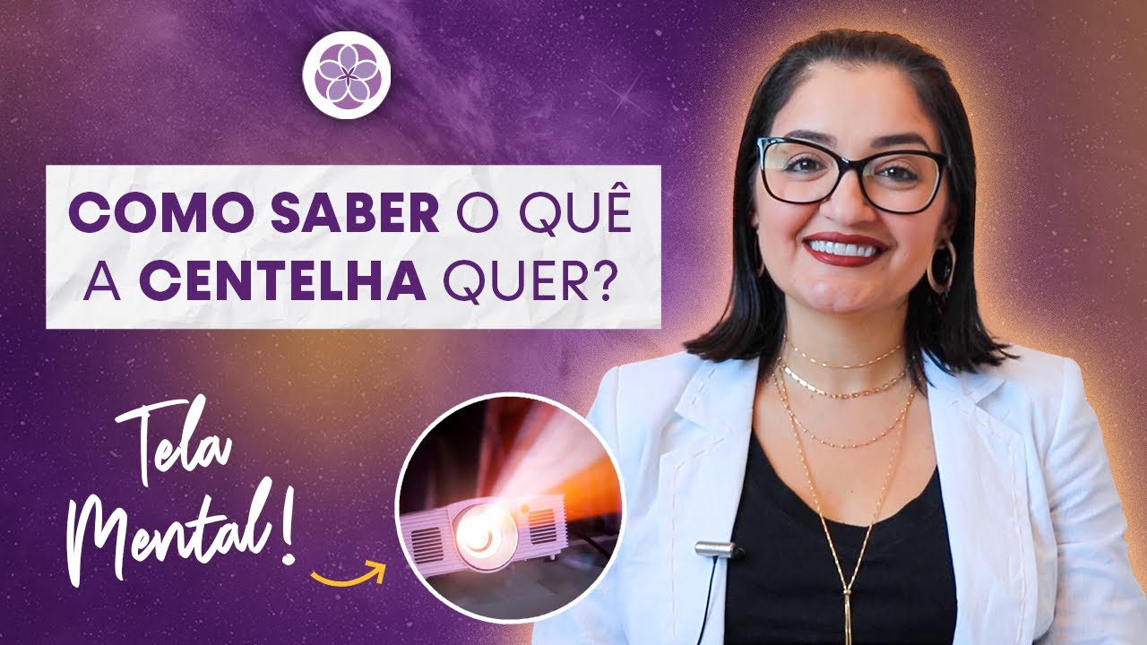 É FÁCIL saber o que sua CENTELHA quer!