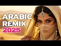 Best Arabic House Remix 2025 Arabic Songs Mix New Arabic Music 2025 Top Hits Collection Arabic