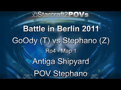 SC2 WoL - Battle in Berlin 2011 - GoOdy vs Stephano - Ro4 - Map 1 - Antiga Shipyard - Stephano