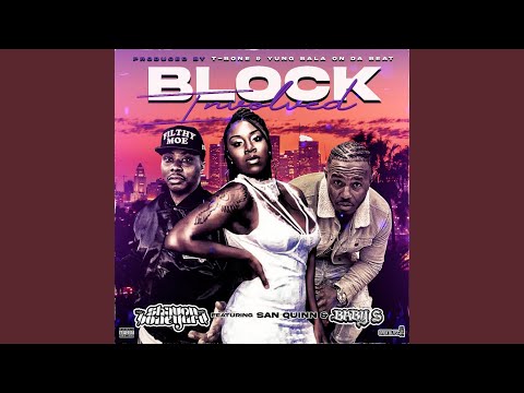 Block Involved (feat. Baby S & San Quinn)