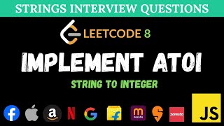 YouTube video 'String to Integer (atoi) - Leetcode Problem 8 Explained | Coding Interview Question'