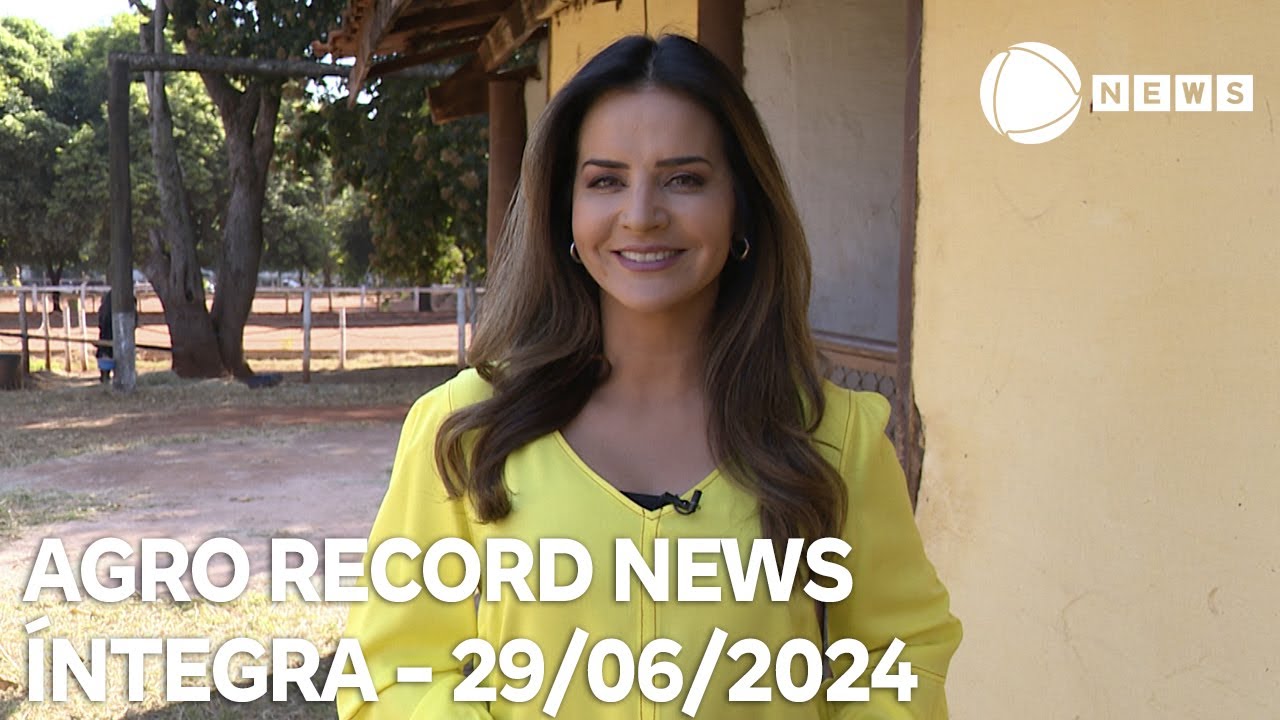 Agro Record News - 29/06/2024