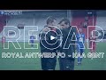 ⏮ Recap KAA Gent - Royal Antwerp FC (MD10 - JPL 2021-2022)
