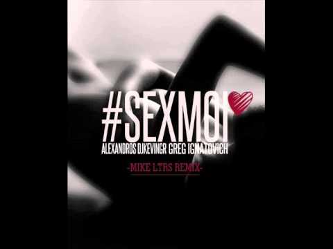 Alexandros Djkevingr & Greg Ignatovich feat. Kate - Sex moi (Mike Ltrs Remix) [snippet]