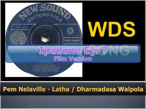 Pem Nelaville - Latha / Dharmadasa Walpola