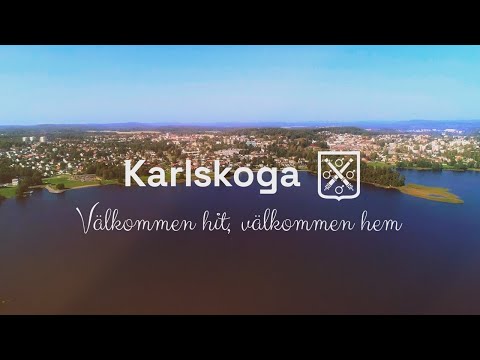 Karlskoga - välkommen hit, välkommen hem!