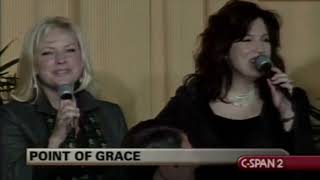 Point of Grace &quot;Circle of Friends&quot; | Live at the National Prayer Breakfast (2006)