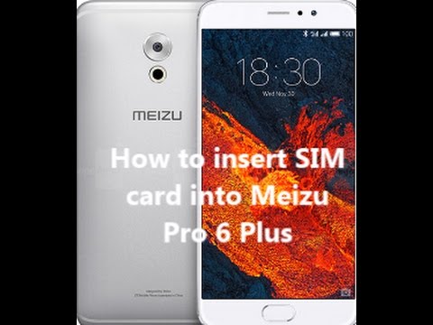 How to insert SIM card into Meizu Pro 6 Plus