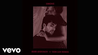 Bobi Andonov - Smoke (Son Lux Remix/Audio Only)