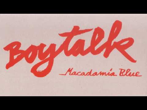 Boytalk - Macadamia Blue (marbert rocel rmx)