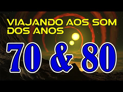 Mais 30 Embalos dos Anos 70 & 80 (Músicas Inteiras)