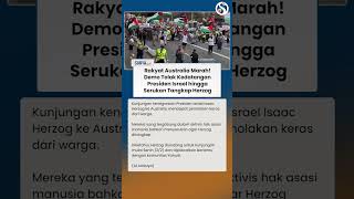 Ditolak Mentah-mentah! Rakyat Australia Demo Tolak Kedatangan Presiden Israel