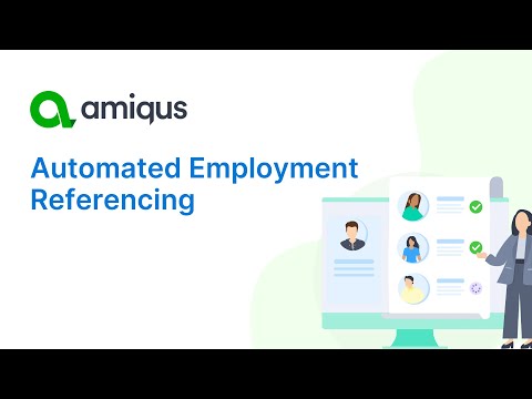 Automated employment referencing with Amiqus