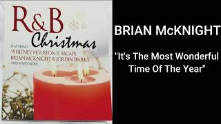 BRIAN McKNIGHT - It&#39;s The Most Wonderful Time Of The Year - From 2010 R&amp;B Christmas CD