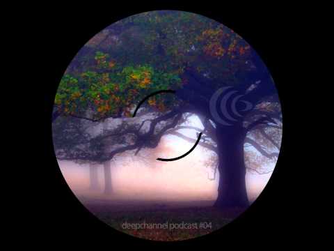 Deepchannel Podcast 004