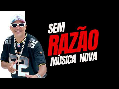 SEM RAZÃO  DJ MARCILIO MÚSICA NOVA 2024