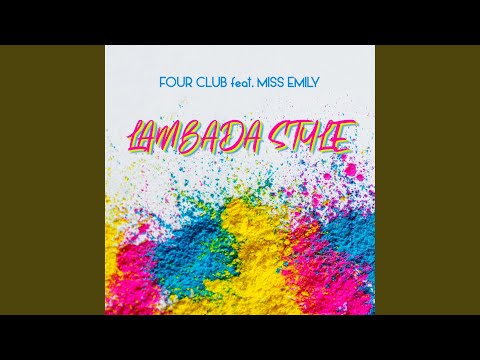 Lambada Style (feat. Miss Emily) (Falaska Remix)