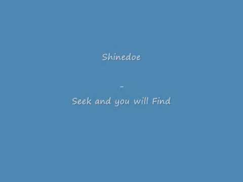 Shinedoe - Seek and you will Find