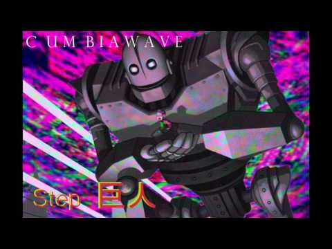 Step 巨人  (ロードスRhodes ft. VCCDF) #1/Cumbia del gigante vaporwave