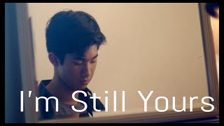 I&#39;m Still Yours by Kutless (JKU Cover)