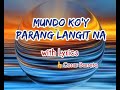 MUNDO KO'Y PARANG LANGIT NA with Lyrics - CESAR BARRETA (bccalugas)
